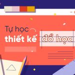 Tự Học Thiết Kế Đồ Họa Cho Người Mới